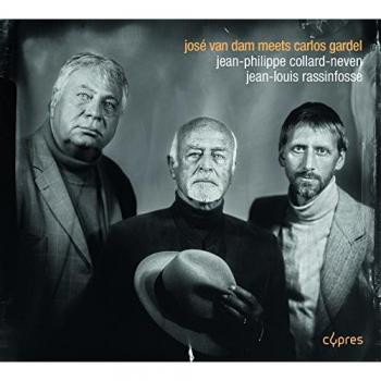 José van Dam meets Carlos Gardel (Klassik/Tango)