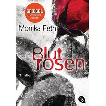 Blutrosen (Die Romy-Thriller, Band 3)