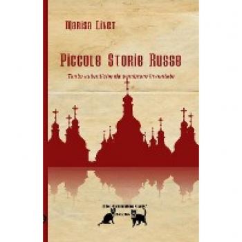 Piccole Storie Russe: Tanto autentiche da sembrare inventate