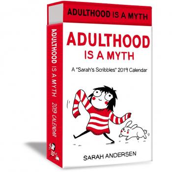 Sarah Scribbles: Adulthood Is a Myth 2019 Deluxe Day-to-Day Calendar