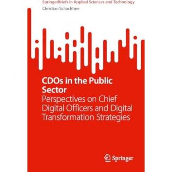 Perspectives on Chief Digital Officers and Digital Transformation Strategies