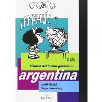 Humor gráfico en Argentina. NUEVO. ENVÍO URGENTE (Librería Agapea)