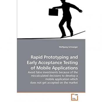 Rapid Prototyping and Early Acceptance Testing of Mobile Applications