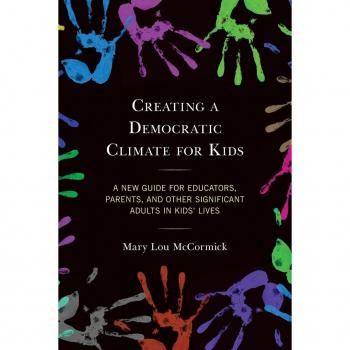 McCormick, Mary Lou: Creating a Democratic Climate for Kids