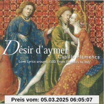 Capilla Flamenca Desir D' Aymer