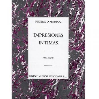 Piano Mompou – Impressions Intimes