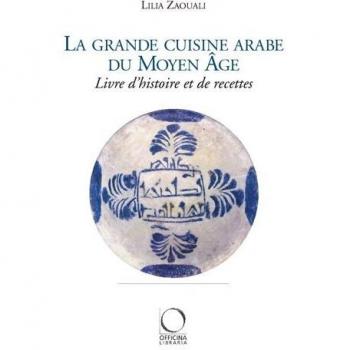 La grande cuisine arabe du Moyen-âge