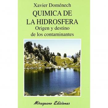 Química de la Hidrosfera. Origen y Destino de los Contaminantes