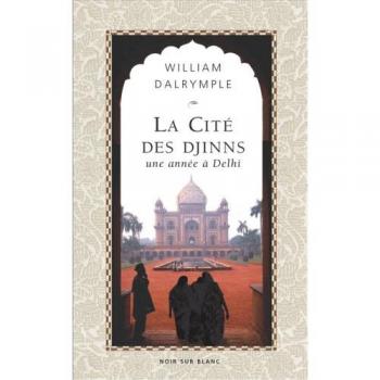 La cite des djinns une annee a delhi