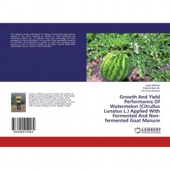 Growth And Yield Performance Of Watermelon (Citrullus Lunatus L.) Applied With Fermented And Non-fermented Goat Manure