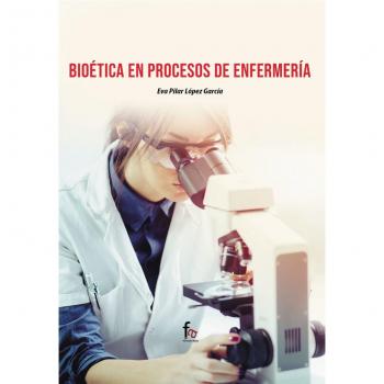 Bioetica en procesos de enfermeria (Tapa blanda).