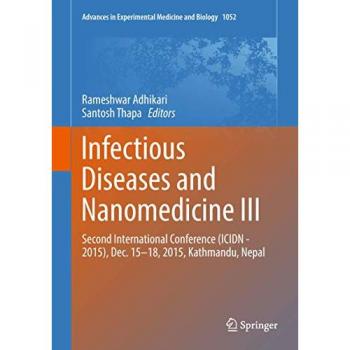Infectious Diseases and Nanomedicine III