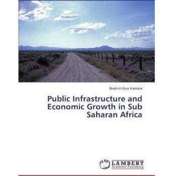 Public Infrastructure and Economic Growth in Sub Saharan Africa