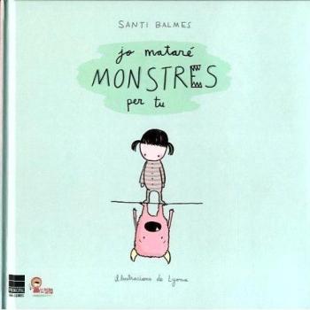 Santi Balmes Jo Mataré Monstres Per Tu