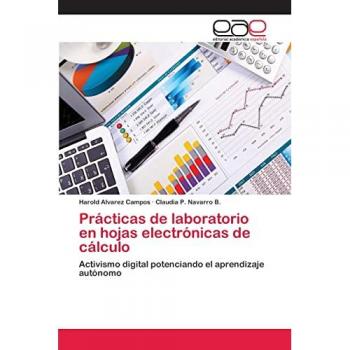 Prácticas de laboratorio en hojas electrónicas de cálculo: Activismo digital potenciando el aprendizaje autónomo