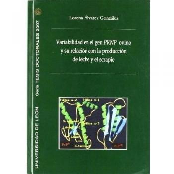 Variabilidad en el gen PRNP ovino y su relacion con la producción de leche y el scrapie