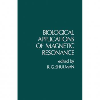 Biological Applications of Magnetic Resonance