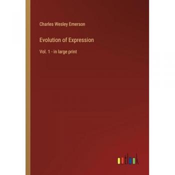 Evolution of Expression: Vol. 1