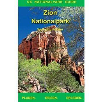 Zion Nationalpark: US Nationalpark Guide
