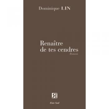 Renaitre de tes cendres