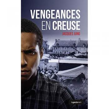 Vengeances en Creuse