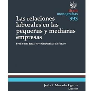 Las relaciones laborales en las pequeñas y medianas empresas