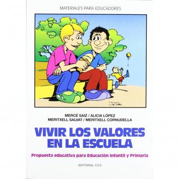 Vivir Los Valores En La Escuela