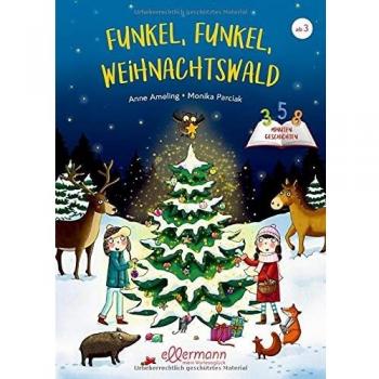 3-5-8 Minutengeschichten. Funkel, funkel, Weihnachtswald