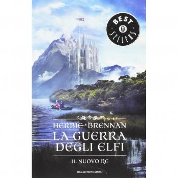 Il nuovo re. La guerra degli elfi