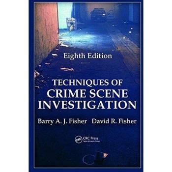 Techniques of Crime Scene Investigation