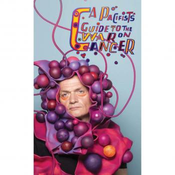 A Pacifist's Guide to the War on Cancer (Oberon Modern Plays)