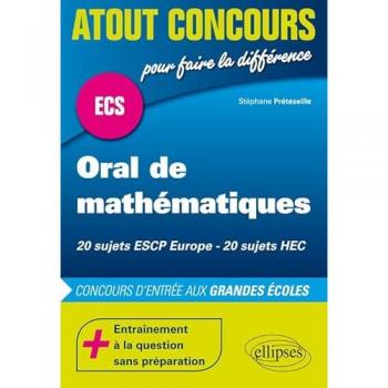 Oral de mathématiques aux concours ECS