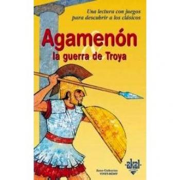 Agamenón y la Guerra de Troya