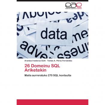26 Domeinu SQL Ariketekin: Maila aurreratuko 270 SQL kontsulta