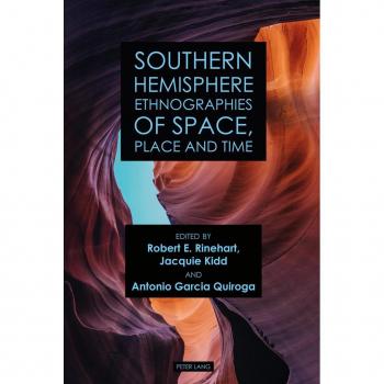 Southern Hemisphere Ethnographies of Space Place and Time