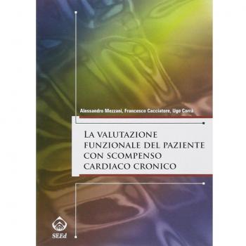 La valutazione funzionale del paziente con scompenso cardiaco cronico