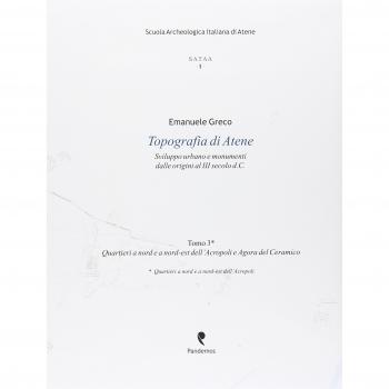 Topografia di Atene. Sviluppo urbano e monumenti dalle origini al III secolo d. C.. Quartieri a nord e a nord-est dell'Acropoli e Agora del Ceramico (Vol. 3)