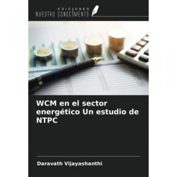WCM en el sector energético Un estudio de NTPC