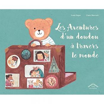 Les aventures d'un doudou à travers le monde
