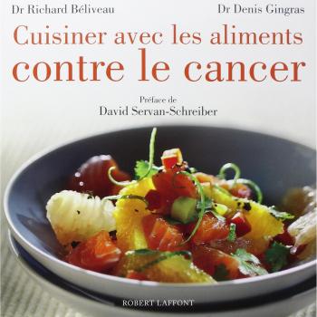 Cuisiner Avec Les Aliments Contre Le Cancer