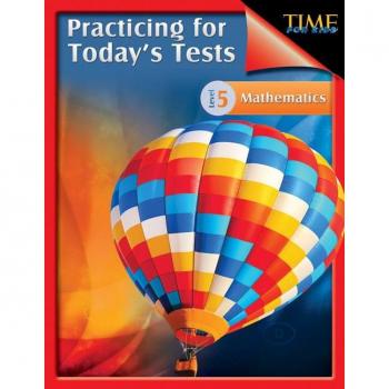 TIME For Kids: Practicing for Today's Tests