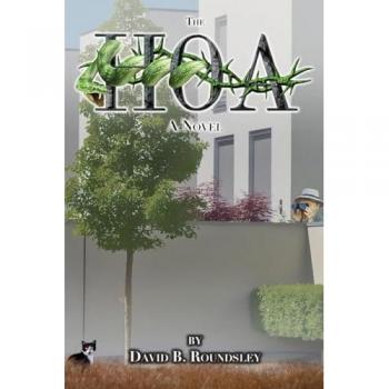 Roundsley, David Brent: The HOA