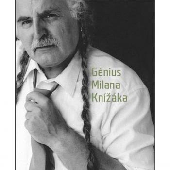 GÃ©nius Milana KnÃ­Å¾Ã¡ka