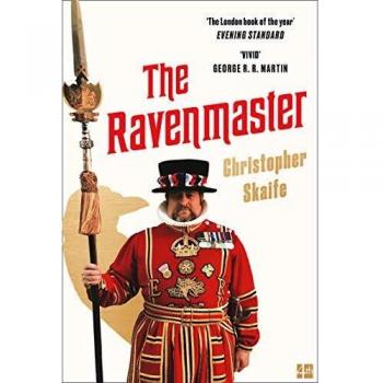 The Ravenmaster: My Life with the Ravens at the Tower of London