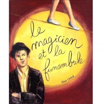 Le magicien et le funambule