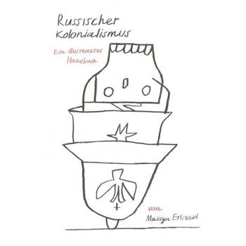 Eristavi, Maksym: Russischer Kolonialismus