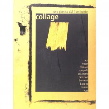 Collage. Una poetica del frammento