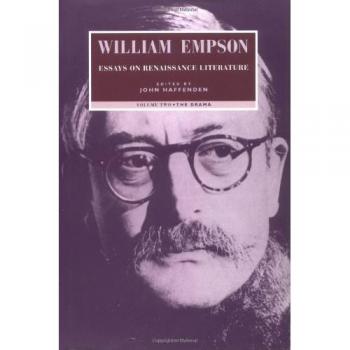 William Empson: Essays on Renaissance Literature: Volume 2, The Drama