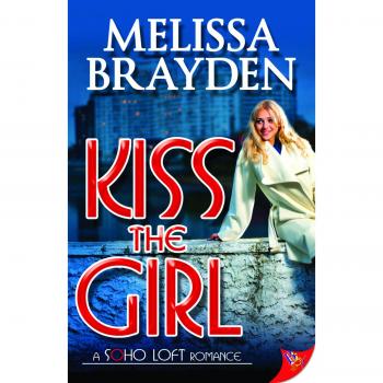 Brayden, Melissa: Kiss the Girl