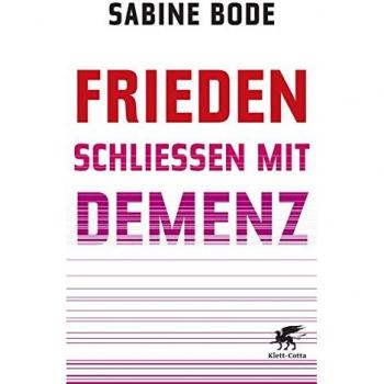 Sabine Bode Frieden Schließen Mit Demenz